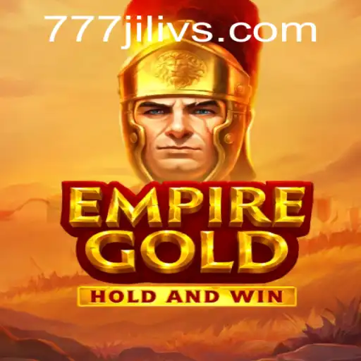 EmpireGold: Harnessing the Power of JILIVS in an Unrivaled Strategy Game